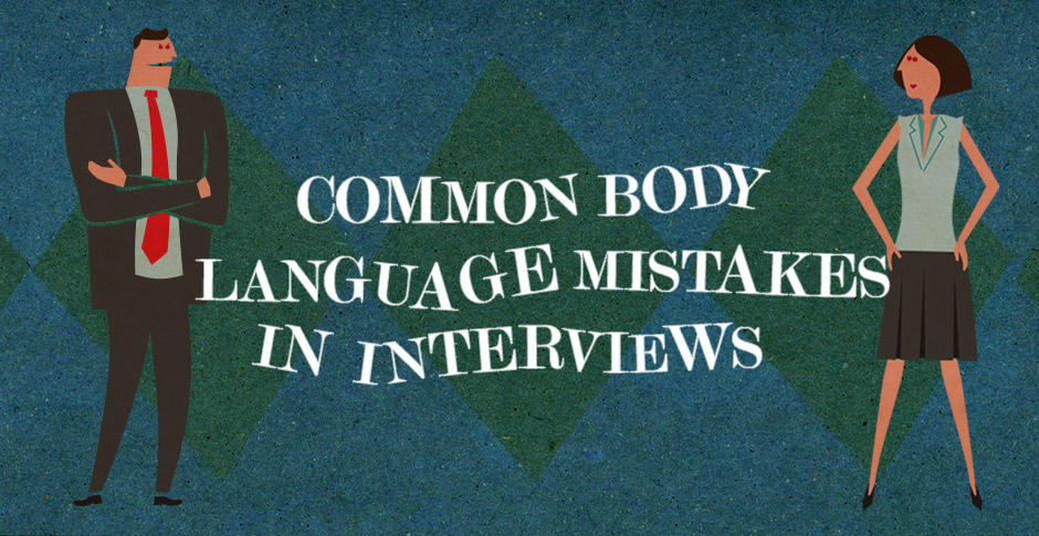 Common body language mistakes in interviews